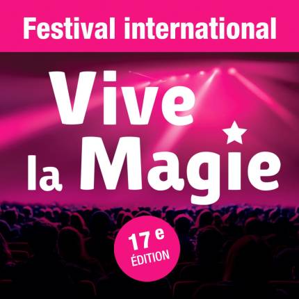 Festival Vive La Magie