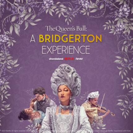The Queen’s Ball A Bridgerton Experience