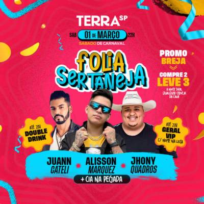 Folia Sertaneja com Juann Cateli, Jhony Quadros e Alisson Marquez