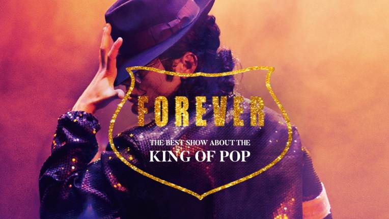 FOREVER - The Best Show about KING OF POP