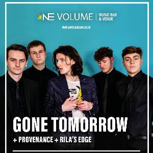 Gone Tomorrow + Support