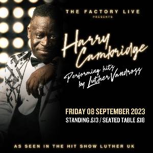 HARRY CAMBRIDGE - A TRIBUTE TO LUTHER VANDROSS