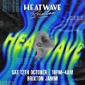 Heatwave Brixton: House