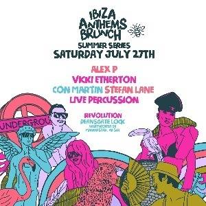 Ibiza Anthems Brunch Summer Series Manchester