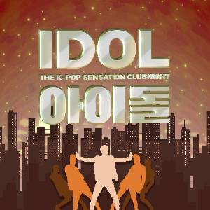 IDOL - KPOP NIGHT