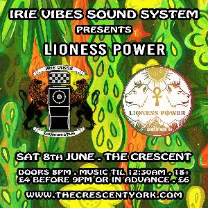 Irie Vibes presents Lioness Power