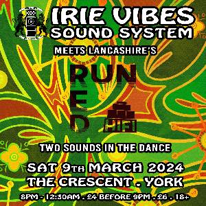 Irie Vibes Sound System meets Red Run Hifi