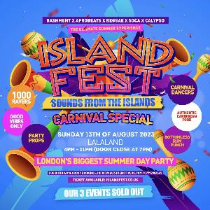 ISLAND FEST - London's Biggest Carnival Day Party