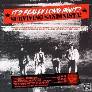 'Its Really Long Innit?' - Surviving Sandinista