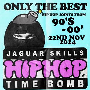 Jaguar Skills - Hip-Hop Timebomb