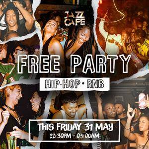 Jazz Cafe Free Party: A Night Of Hip-Hop & Rnb