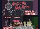 Jazz Cafe: Wrap Up '24