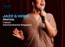 Jazz & Wine at The Intercontinental Singapore