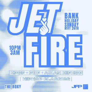 Jetfire Bank Holiday | Kpop, Hiphop, Classics!