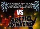 Kazabian vs Arctic Monkeyz