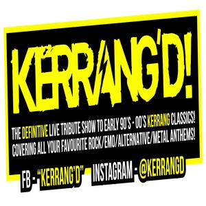 Kerrang'd ! (Live Tour) - Drummonds - Aberdeen