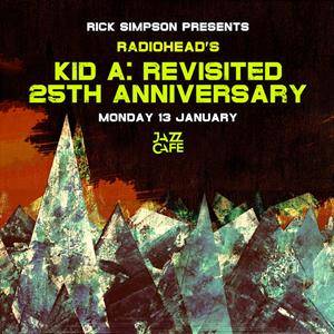 Kid A Revisited - 25th Anniversary