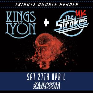 Kings of Lyon & The UK Strokes Lancaster