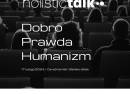 Konferencja Holistic Talk – Dobro, Prawda, Humanizm