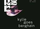 Kylie Goes Berhain