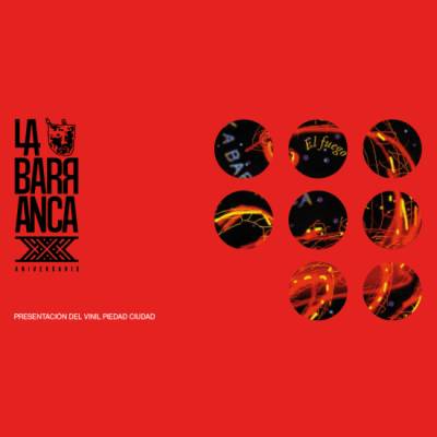 La Barranca xxx aniversario  Presentando El fuego de la noche