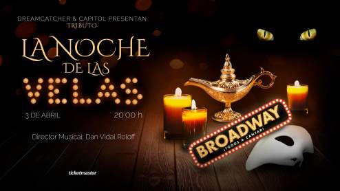 La noche de las velas: Tributo Broadway ¡Todos a cantar!