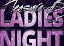 Ladies Night - Newcastle Under-Lyme