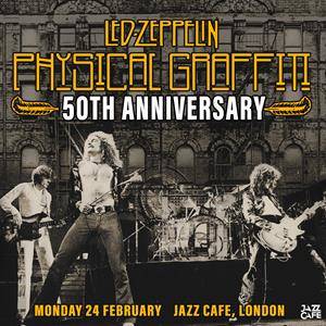 Led Zeppelin: Physical Graffiti 50th Anniversary