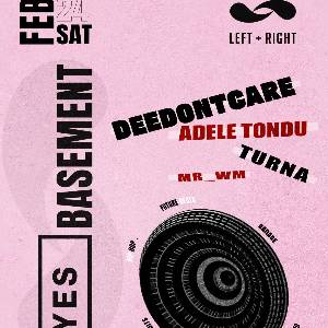 Left + Right presents: Deedontcare