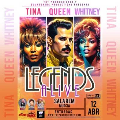 Legends Alive - Queen, Tina Turner and Whitney Houston