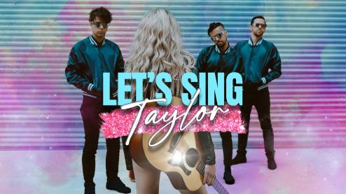 Let’s Sing Taylor - A Live Band Experience Celebrating Taylor Swift