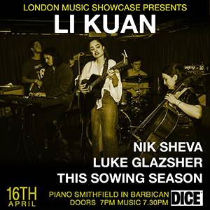 LI KUAN Gig & Drinks @PIANO SMITHFIELD