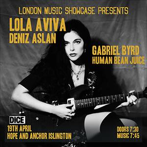 LOLA AVIVA Gig & Drinks @Hope & Anchor - ISLINGTON