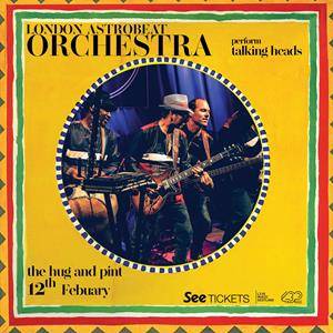 London Astrobeat Orchestra Performs Talking Heads