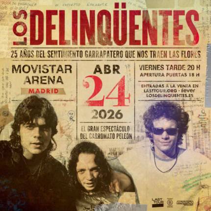 Los Delinqüentes en Movistar Arena, Madrid 2026