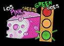 Los Pink Cheese Green Goes