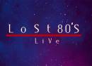 Lost 80's Live