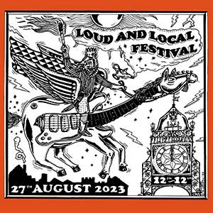 Loud & Local Festival 2023