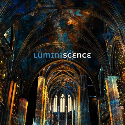 LUMINISCENCE  Plongez dans le secret des cathédrales
