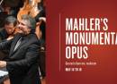 Mahler Monumental Opus