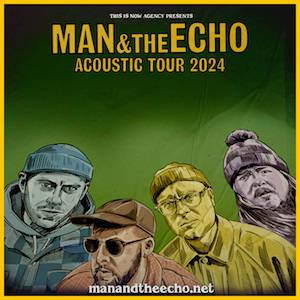 Man & The Echo Acoustic Tour 2024