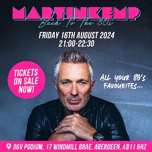 Martin Kemp: Back to the 80s!