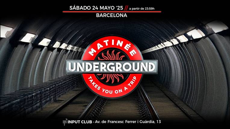 Matinée Underground