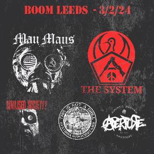 Mau Maus, The System & More