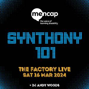 MENCAP CHAIRTY GIG: SYNTHONY 101