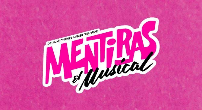 Mentiras El Musical