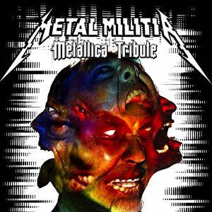 Metal Militia (Metallica Tribute)
