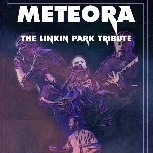 Meteora - The Linkin Park Tribute