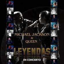 MICHAEL JACKSON & QUEEN: LEYENDAS