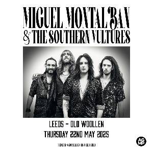 Miguel Montalban & the Southern Vultures